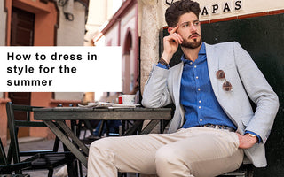 How to Dress in Style for the Summer