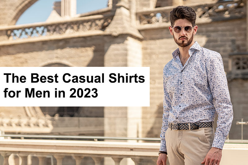 The 7 Best Casual Shirts for Men in 2023