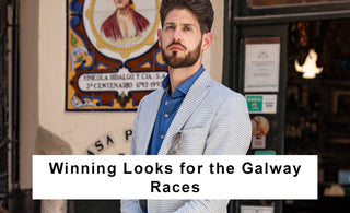 Winning Looks: Top Men's Outfits to Stand Out at the Galway Races