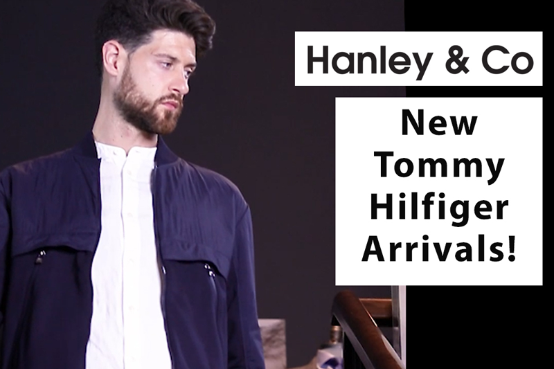 New Arrivals featuring Tommy Hilfiger and Calvin Klein at Hanley & Co